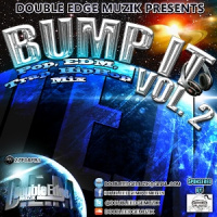 BUMP IT Vol 2 (Pop, EDM, Trap/hiphop Mix)