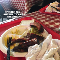 Episode 085 - Austin, Texas PRESHOW