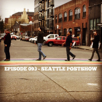 Episode 093 - Seattle, Washington POSTSHOW