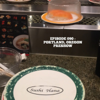Episode 090 - Portland, Oregon PRESHOW