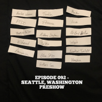 Episode 092 - Seattle, Washington PRESHOW