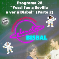 28 Planeta Bisbal. Yessi fue a ver a Bisbal a Sevilla (Parte 2)