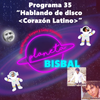 35 Planeta Bisbal. Hablamos sobre Corazón Latino de David Bisbal