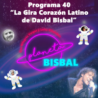 40 Planeta Bisbal. La gira Corazón Latino de David Bisbal