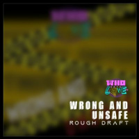 Who Gets Love - Wrong  Unsafe