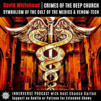 David Whitehead | Crimes of the Deep Church, Symbolism of the Cult of the Medics amp Venom-Tech
