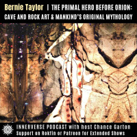 Bernie Taylor | The Primal Hero Before Orion: Cave and Rock Art, amp Mankinds Original Mythology