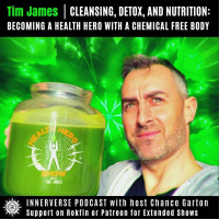 Tim James | Cleansing, Detox amp Nutrition: Becoming A Health Hero With A Chemical Free Body