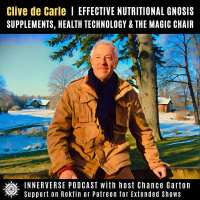 Clive De Carle | Effective Nutritional Gnosis: Supplements, Health Technology amp the Magic Chair