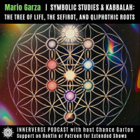 Mario Garza | Symbolic Studies amp Kabbalah: The Tree of Life, The Sefirot, and Qliphothic Roots