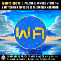Waters Above | Practical Number Mysticism amp Mastermind Decoding of the Modern Monomyth