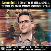 Jason Quitt | Geometry of Astral Genesis: The Solar Key, Brazen Serpents, amp Worldwide Mythos