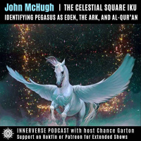 John McHugh | The Celestial Square IKU: Identifying Pegasus as Eden, the Ark, amp Al-Quran