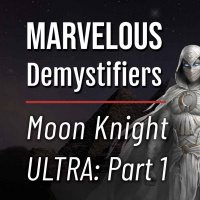  Moon Knight Ultra Dims The Light of Egypt (Pt 1) | Marvelous Demystifiers Episode 5 