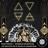 Secrets of Initiation amp The Spirit of Alchemical Hermeticism with David Pantano