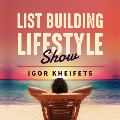 Igor Kheifets List Building Lifestyle