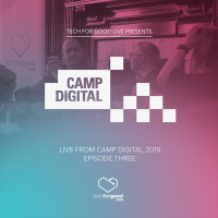 Live from Camp Digital 2019 - Episode 3 - Panel with Cennydd Bowles and Matt Edgar 