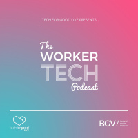 The WorkerTech Podcast - Episode 3: The Gig Economy