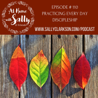 Episode #110: Practicing Every Day Discipleship