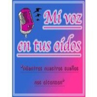 Mi Voz En Tus Oídos