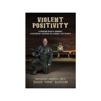 Violent Positivity - Leadership Lessons from a Pilot