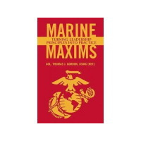 Marine Maxims for Leadership with Col. Thomas J Gordon (ret.) USMC