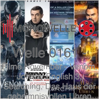 Welle 0161 - Filme November 2018 - Venom, Johnny English 3, Searching, Das Haus der geheimnisvollen Uhren