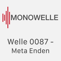 Welle 0087 - Meta Enden