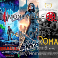 Welle 0178 - Filme 201903 - Drachenzähmen 3, Alita und Roma