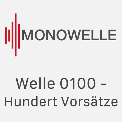 Monowelle