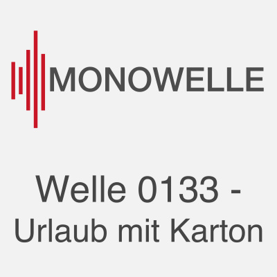 Monowelle