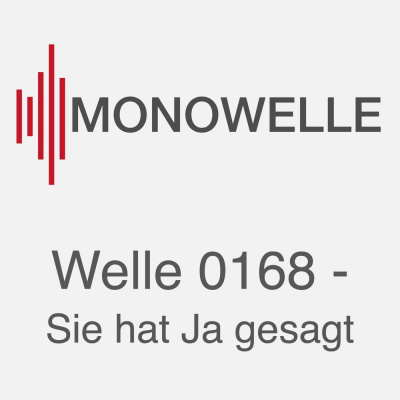 Monowelle