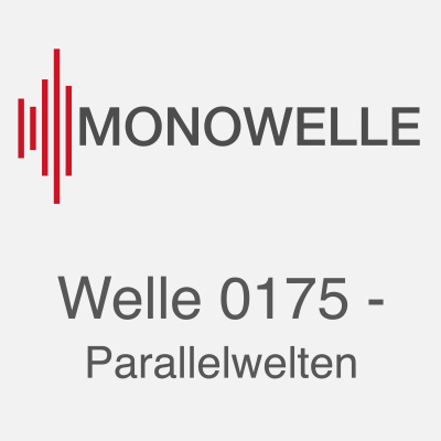 Monowelle