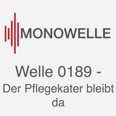 Monowelle
