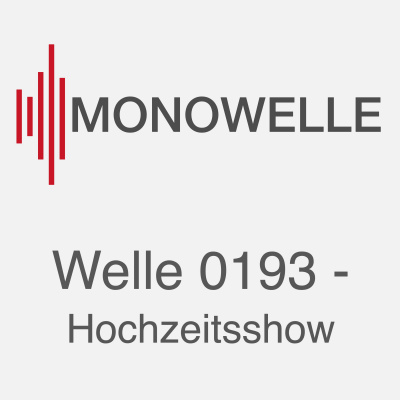 Monowelle