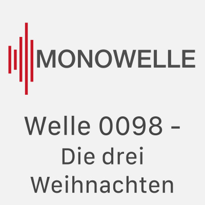 Monowelle