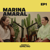Autismo em mulheres e o diagnóstico tardio com Marina Amaral