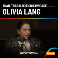 TDAH, audiovisual e criatividade com Olivia Lang