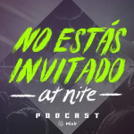 No Estás Invitado @nite