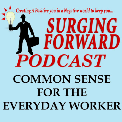 Surging Forward Podcast - A Podcast Devoted To The Working Class