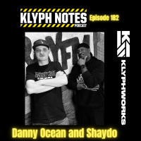 Ep. 182 Danny Ocean and Shaydo