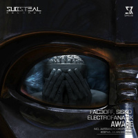 Sisko Electrofanatik, FAC3OFF - Aware (Original Mix) [Substeal]