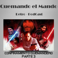 Quemando el Mando Programa 108 - Fundiendo juegos en la cuarentena (Parte 2)