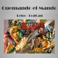 Quemando el Mando Programa 115 - Final Fight
