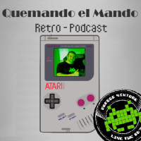 Quemando el Mando - Especial Historias Arcadianas (Con Octavio de Arcade Vintage)