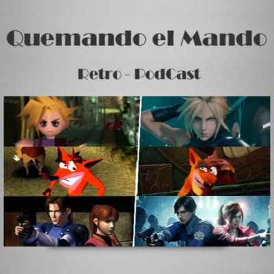 Quemando El Mando Retro-podcast