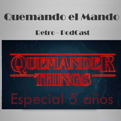 Quemando El Mando Retro-podcast
