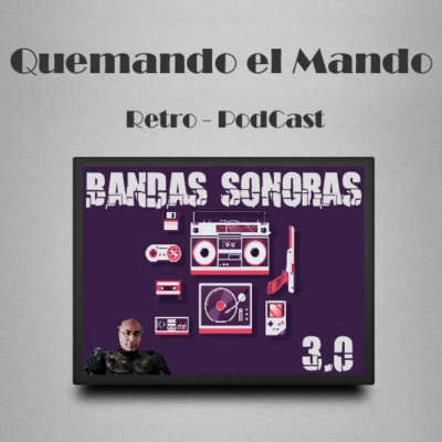 Quemando El Mando Retro-podcast