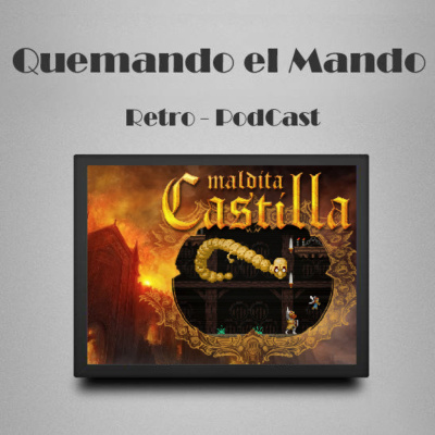 Quemando El Mando Retro-podcast