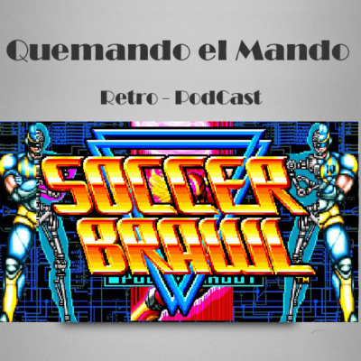 Quemando El Mando Retro-podcast